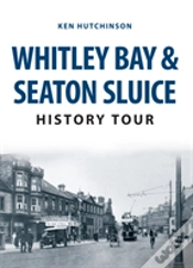 Capa do artigo Whitley Bay & Seaton Sluice History Tour