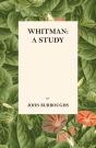 Whitman: A Study - Preview