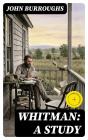 Whitman: A Study - Preview