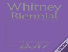 Whitney Biennial 2019