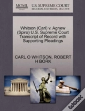 Capa do artigo Whitson (Carl) V. Agnew (Spiro) U.S. Supreme Court Transcript Of Record With Supporting Pleadings