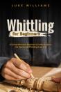 Whittling  For  Beginners - Preview