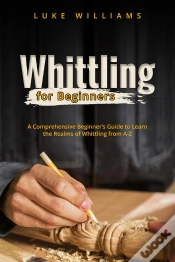 Capa do artigo Whittling  For  Beginners