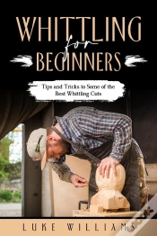 Capa do artigo Whittling  For  Beginners
