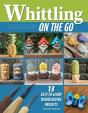 Whittling On The Go - Preview