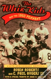 Whiz Kids And The 1950 Pennant