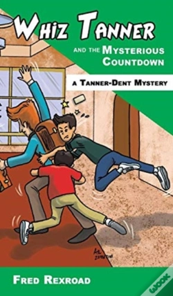 Capa do artigo Whiz Tanner And The Mysterious Countdown