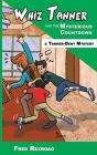 Whiz Tanner And The Mysterious Countdown - Preview