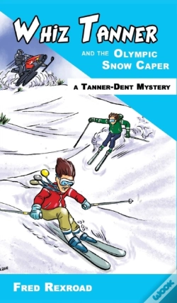 Capa do artigo Whiz Tanner And The Olympic Snow Caper