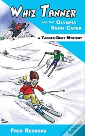 Capa do artigo Whiz Tanner And The Olympic Snow Caper