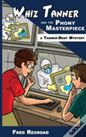 Capa do artigo Whiz Tanner And The Phony Masterpiece