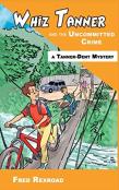 Whiz Tanner And The Uncommitted Crime
