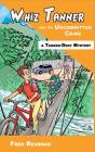 Whiz Tanner And The Uncommitted Crime - Preview