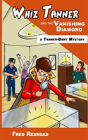 Whiz Tanner And The Vanishing Diamond - Preview