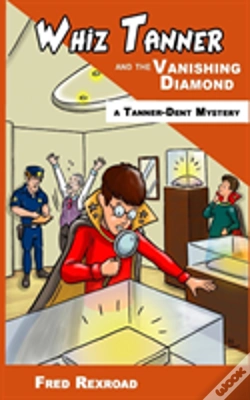 Capa do artigo Whiz Tanner And The Vanishing Diamond