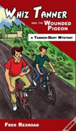 Capa do artigo Whiz Tanner And The Wounded Pigeon