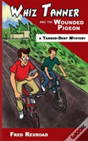 Capa do artigo Whiz Tanner And The Wounded Pigeon