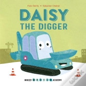 Capa do artigo Whizzy Wheels Academy: Daisy The Digger