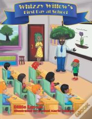 Whizzy Willow'S First Day At School
