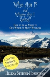 Who Am I And Where Am I Going?