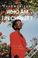 Who Am I In Christ?