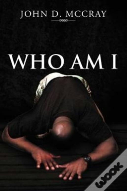 Who Am I