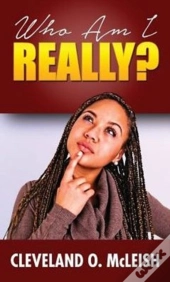 Who Am I Really?