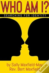 Who Am I?: Searching For Identity