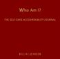 Who Am I? The Self-Care Accountability Journal - Preview
