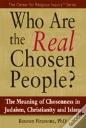Who Are The Real Chosen People?
