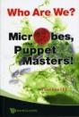 Who Are We? Microbes The Puppet Masters! - Preview