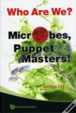 Capa do artigo Who Are We? Microbes The Puppet Masters!