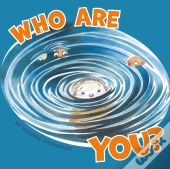 Who Are You?