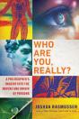 Who Are You, Really? - Preview