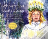 Who Are You Santa Lucia?