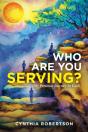 Who Are You Serving? - Preview