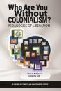 Who Are You Without Colonialism? - Preview