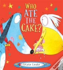 Who Ate The Cake?