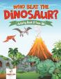 Who Beat The Dinosaur? Activity Book 8 Year Old - Preview