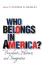 Who Belongs In America? - Preview