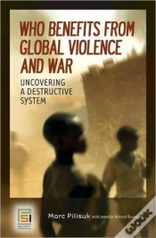 Capa do artigo Who Benefits From Global Violence And War