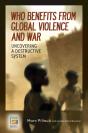 Who Benefits From Global Violence And War - Preview