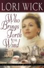 Who Brings Forth The Wind - Preview