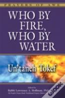 Who By Fire, Who By Water - Un'Taneh Tokef