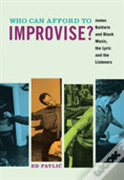 Who Can Afford To Improvise?
