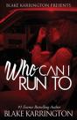 Who Can I Run To - Preview