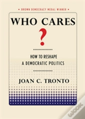 Who Cares?