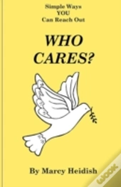 Who Cares? Simple Ways You Can Reach Out