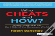 Who Cheats And How?