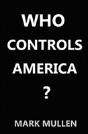 Who Controls America ? - Preview